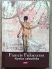 Francis Fukuyama Koniec człowieka